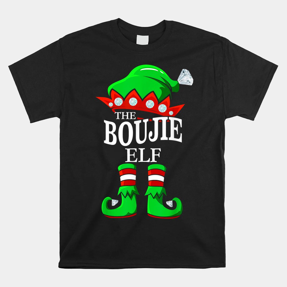 The Boujie Elf Matching Group Family Christmas Shirt The Boujie Elf Matching Group Family Christmas Shirt