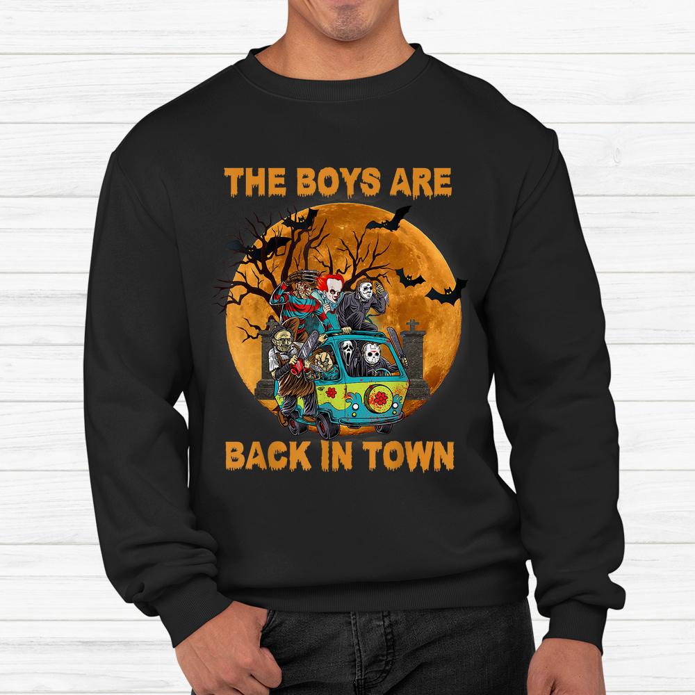 The Boys Are Back In Town Halloween Shirt The Boys Are Back In Town Halloween Shirt