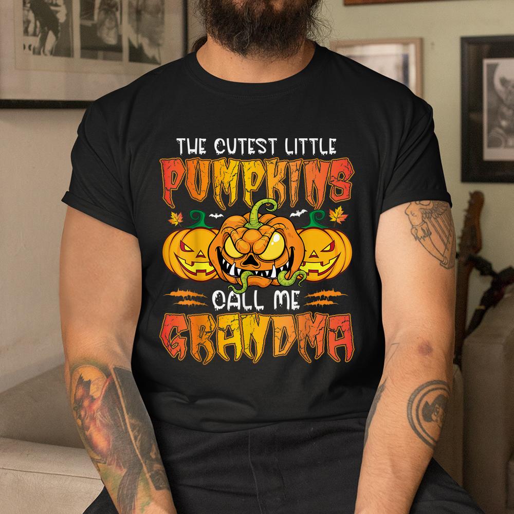 The Cutest Little Pumpkins Call Me Grandma Halloween Shirt The Cutest Little Pumpkins Call Me Grandma Halloween Shirt