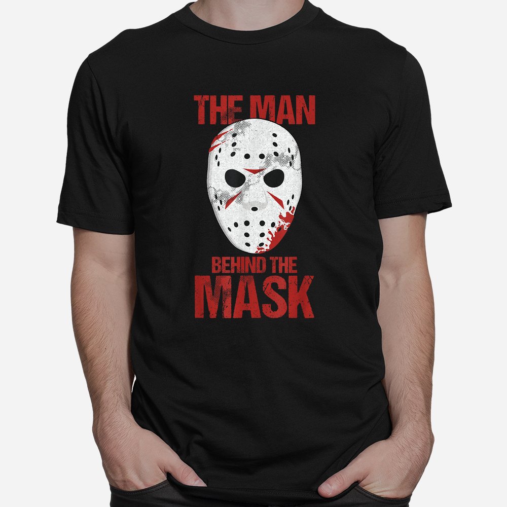 The Man Behind The Mask Lazy Halloween Shirt The Man Behind The Mask Lazy Halloween Shirt