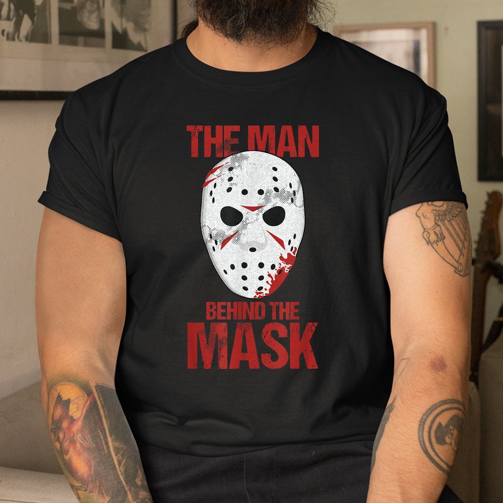 The Man Behind The Mask Lazy Halloween Shirt The Man Behind The Mask Lazy Halloween Shirt