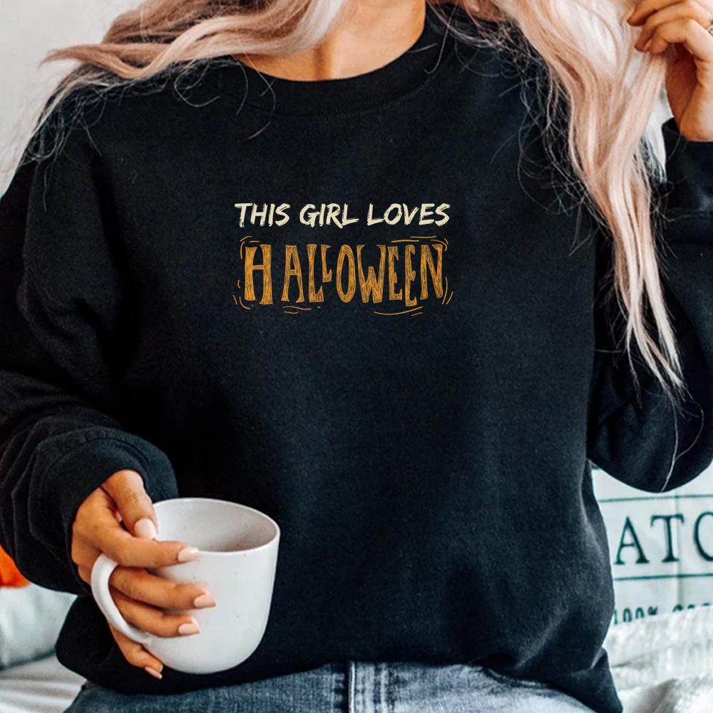 This Girl Loves Halloween Shirt This Girl Loves Halloween Shirt