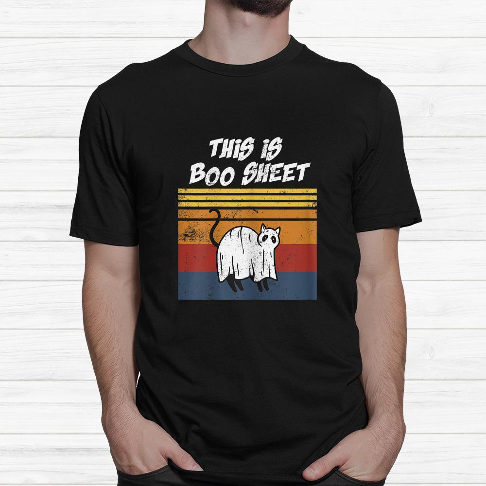This Is Boo Sheet Boo Cat Ghost Halloween Shirt This Is Boo Sheet Boo Cat Ghost Halloween Shirt