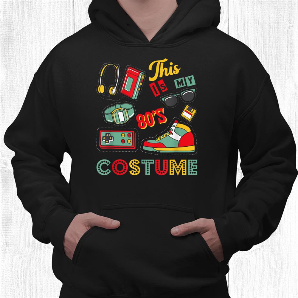This Is My0s Costume Shirt980s Halloween Retro Vintage Shirt This Is My0s Costume Shirt980s Halloween Retro Vintage Shirt