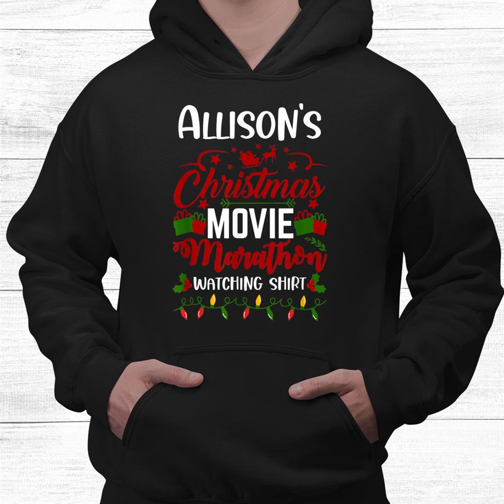 This Is My Christmas Movie Watching Funny Allison Shirt This Is My Christmas Movie Watching Funny Allison Shirt