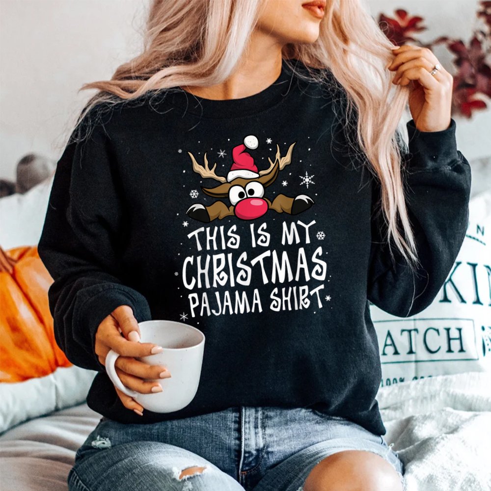 This Is My Christmas Pajama Shirt Funny Christmas Reindeer Shirt This Is My Christmas Pajama Shirt Funny Christmas Reindeer Shirt