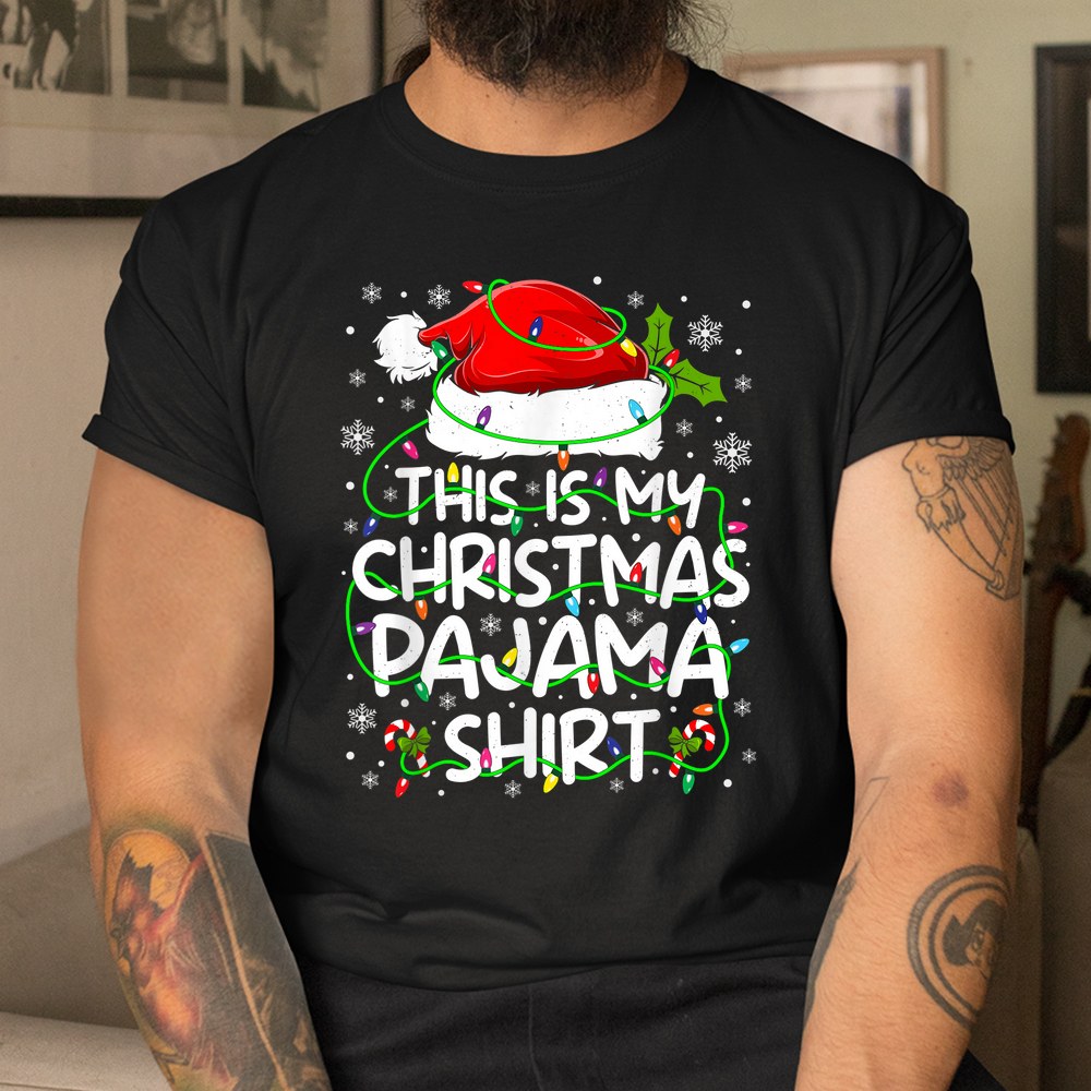 This Is My Christmas Pajamas Shirt This Is My Christmas Pajamas Shirt