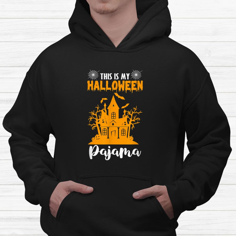This Is My Halloween Pajama Halloween Shirt This Is My Halloween Pajama Halloween Shirt