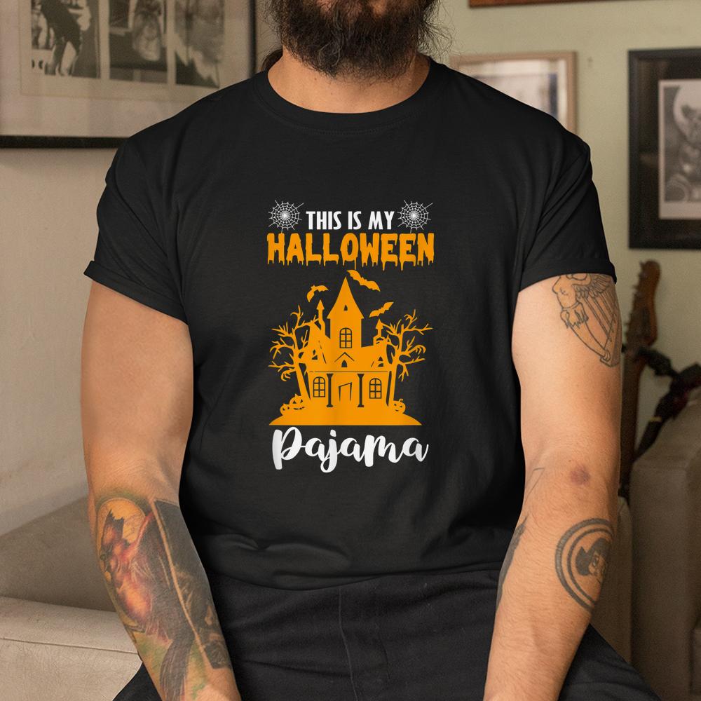 This Is My Halloween Pajama Halloween Shirt This Is My Halloween Pajama Halloween Shirt