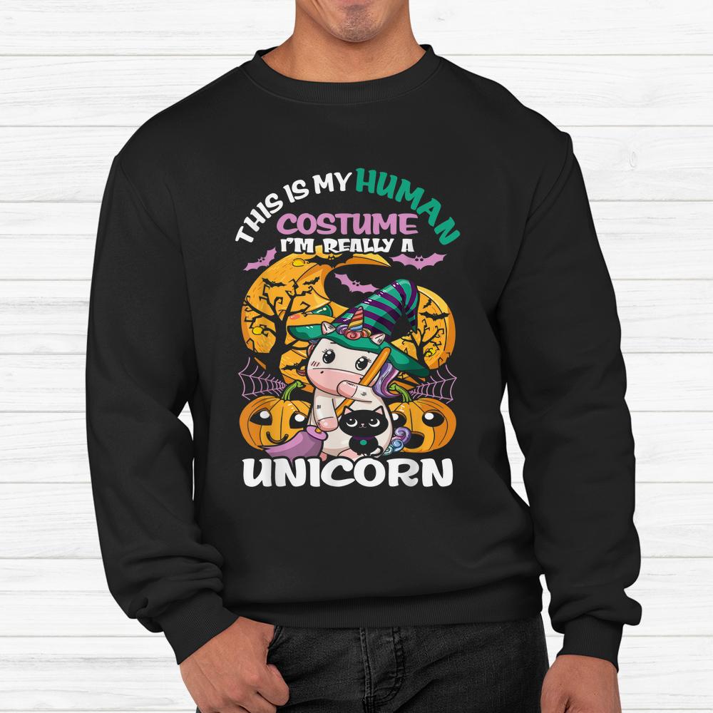 This Is My Human Costume I’m Really A Unicorn Halloween Shirt This Is My Human Costume I’m Really A Unicorn Halloween Shirt