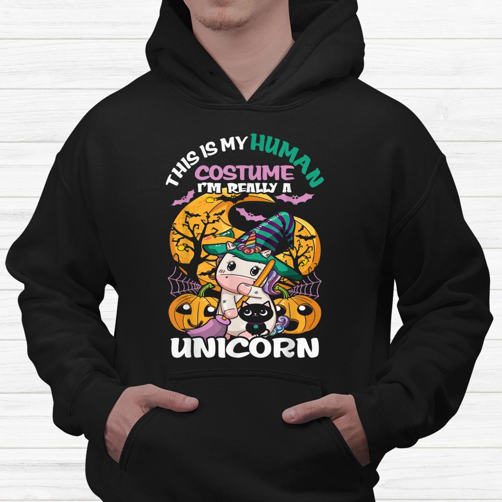 This Is My Human Costume I’m Really A Unicorn Halloween Shirt This Is My Human Costume I’m Really A Unicorn Halloween Shirt