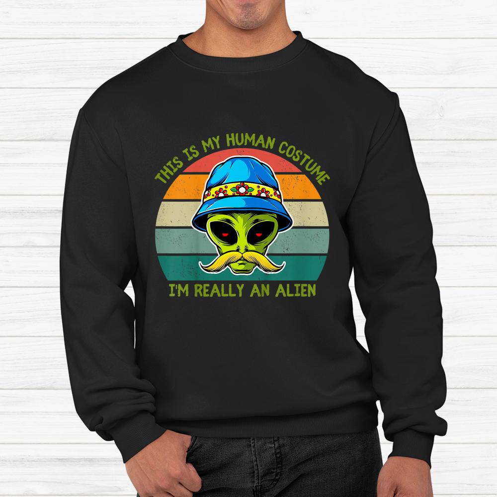 This Is My Human Costume I’m Really An Alien Halloween Shirt This Is My Human Costume I’m Really An Alien Halloween Shirt