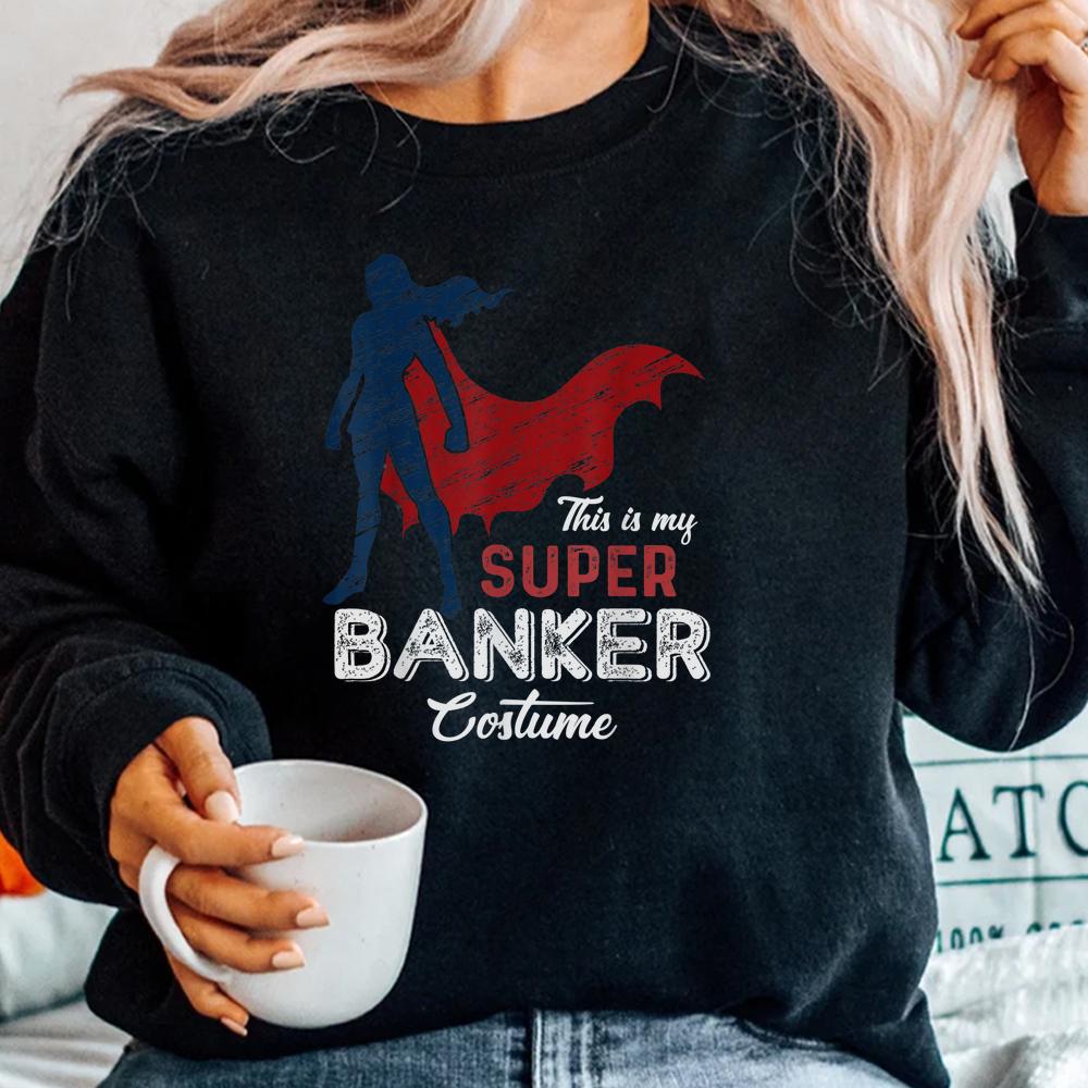 This Is My Super Banker Costume Lazy Halloween Shirt This Is My Super Banker Costume Lazy Halloween Shirt
