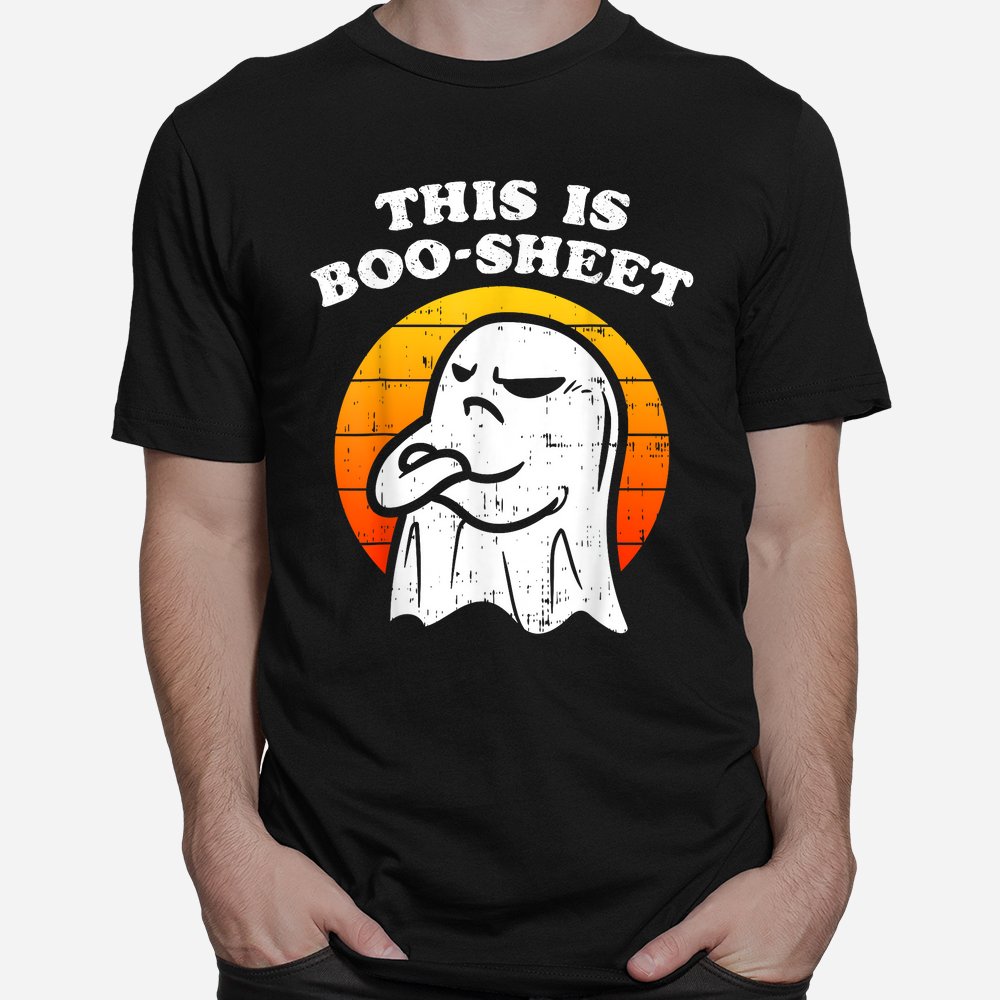 This Is Some Boo-sheet Ghost Halloween Shirt This Is Some Boo-sheet Ghost Halloween Shirt
