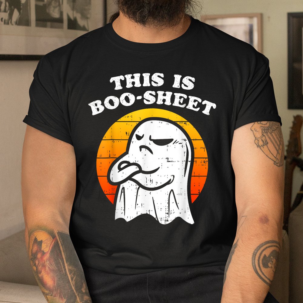 This Is Some Boo-sheet Ghost Halloween Shirt This Is Some Boo-sheet Ghost Halloween Shirt