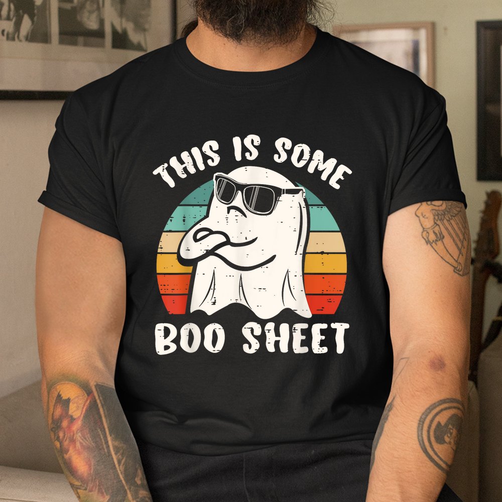 This Is Some Boo Sheet Halloween Ghost Shirt This Is Some Boo Sheet Halloween Ghost Shirt