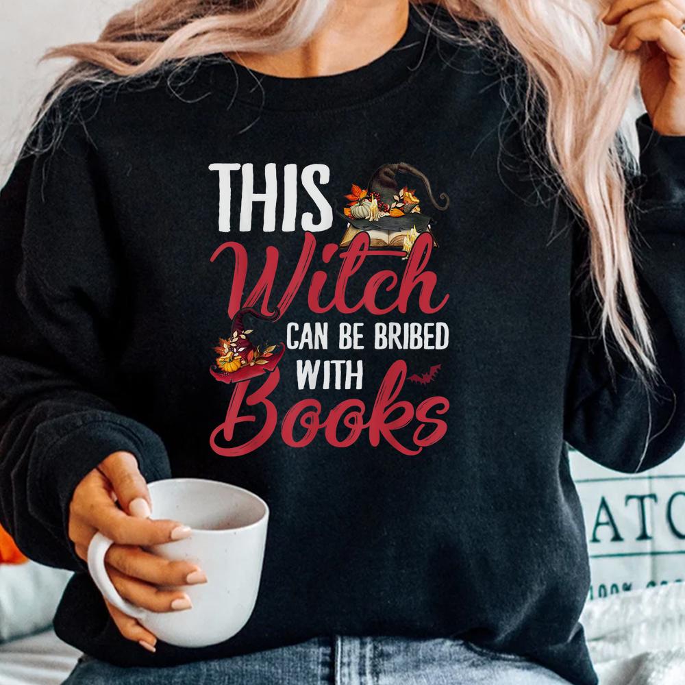 This Witch Can Be Bribed With Books Halloween Shirt This Witch Can Be Bribed With Books Halloween Shirt