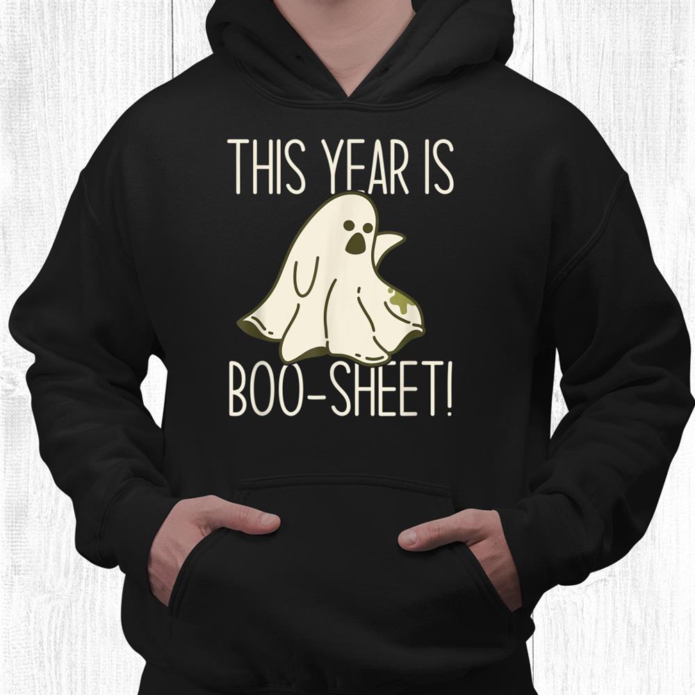 This Year Is Boo Sheet Funny Halloween Sad Ghost Meme Shirt This Year Is Boo Sheet Funny Halloween Sad Ghost Meme Shirt