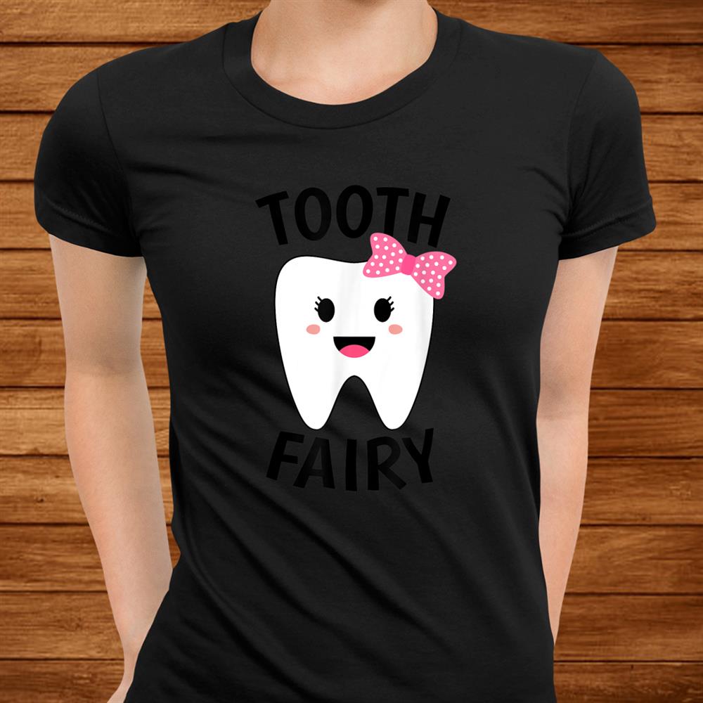 Tooth Fairy Christmas Costumes Shirt Tooth Fairy Christmas Costumes Shirt