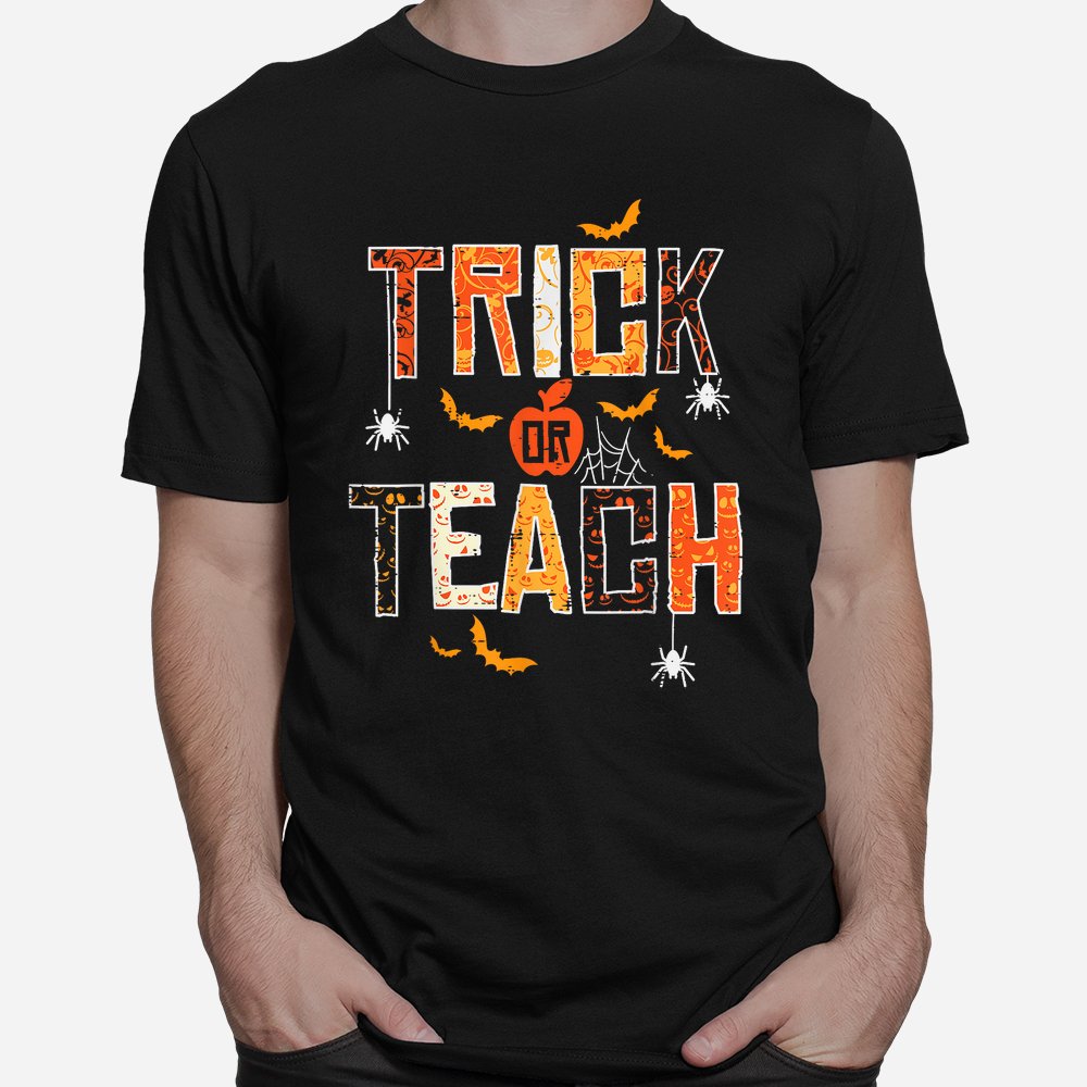 Trick Or Teach Retro Halloween Teacher Shirt Trick Or Teach Retro Halloween Teacher Shirt