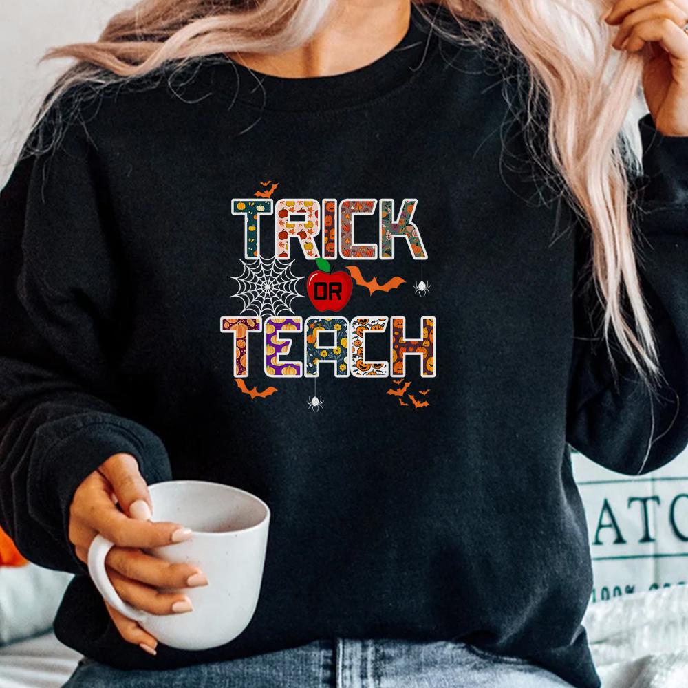 Trick Or Teach Teacher Halloween Shirt Trick Or Teach Teacher Halloween Shirt