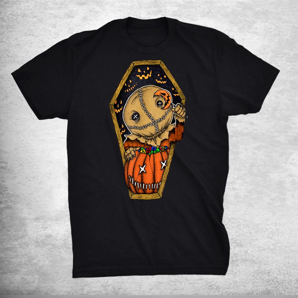 Trick R Treat Funny Cute Sam Pumpkin Halloween Shirt Trick R Treat Funny Cute Sam Pumpkin Halloween Shirt