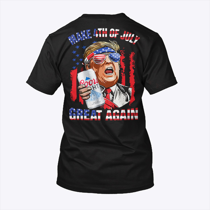 Trump Coors Light Make 4th Of July Great Again T Shirt Trump Coors Light Make 4th Of July Great Again T Shirt