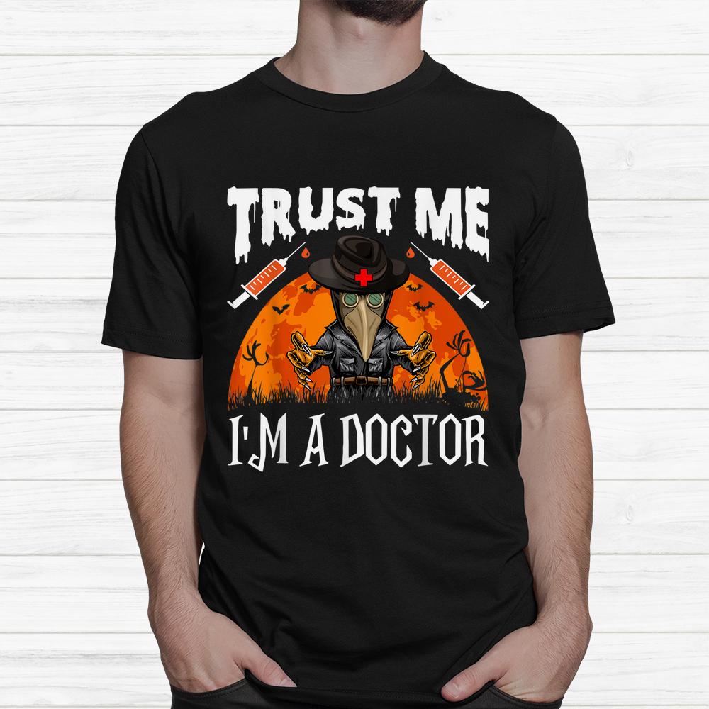 Trust Me I’m A Doctor Spooky Halloween Shirt Trust Me I’m A Doctor Spooky Halloween Shirt