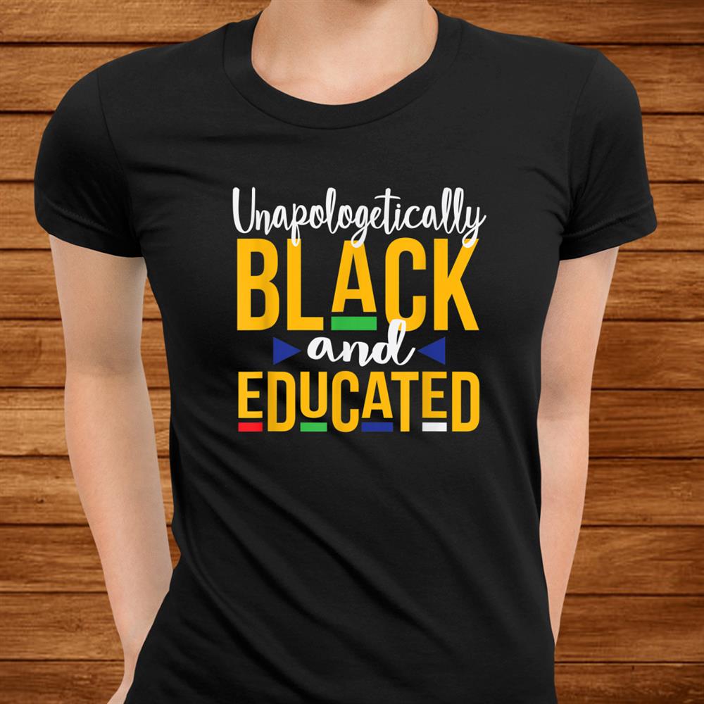 Unapologetically Black Educated Dope Melanin Christmas Shirt Unapologetically Black Educated Dope Melanin Christmas Shirt