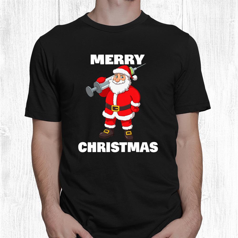 Vaccinated Santa Claus Merry Christmas Shirt Vaccinated Santa Claus Merry Christmas Shirt