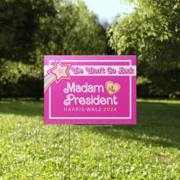 We Won’t Go Back Madam President Harris Walz 2024 Yard Sign We Won’t Go Back Madam President Harris Walz 2024 Yard Sign