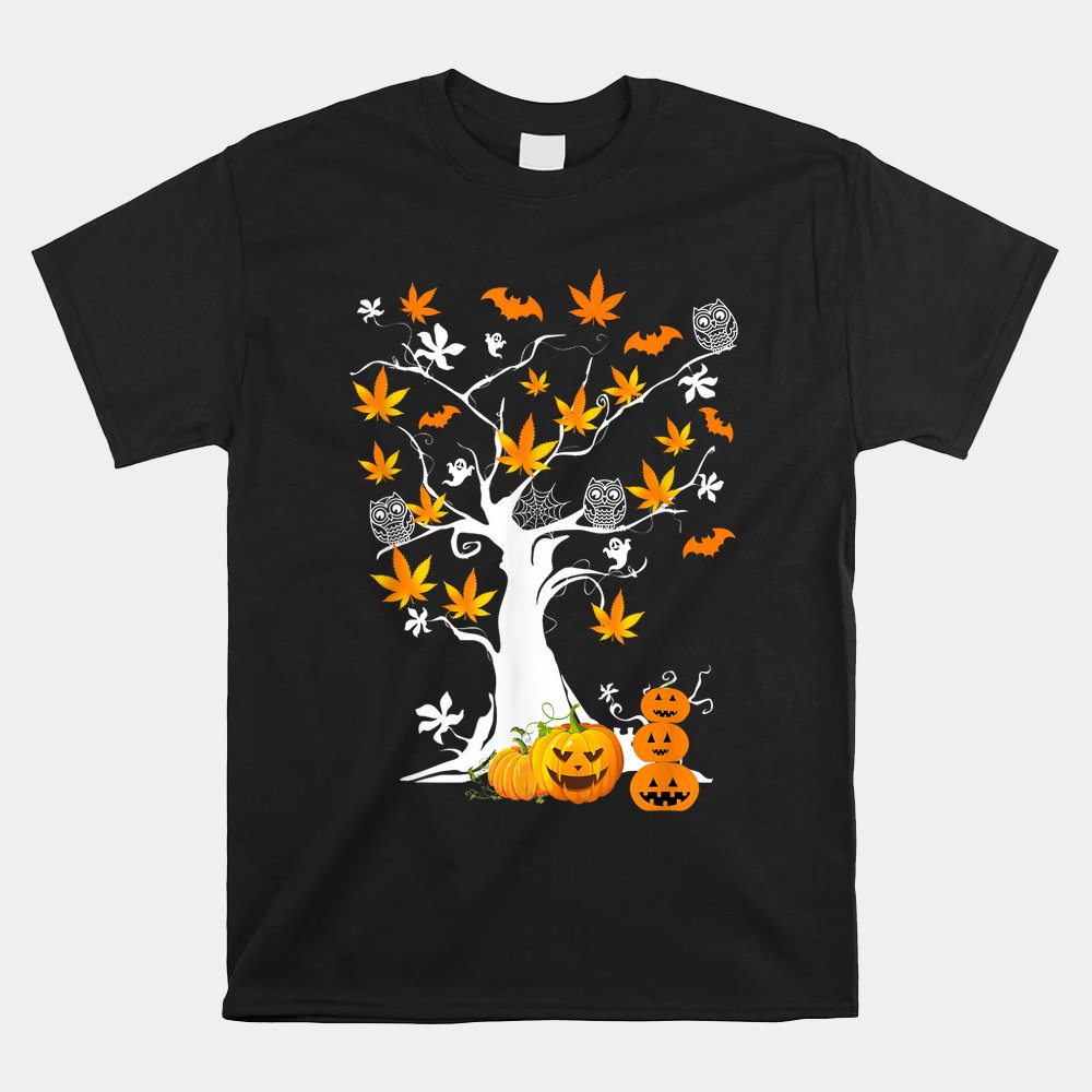Weed Leaf Tree Ghost Pumpkin Fun Cannabis Halloween Shirt Weed Leaf Tree Ghost Pumpkin Fun Cannabis Halloween Shirt