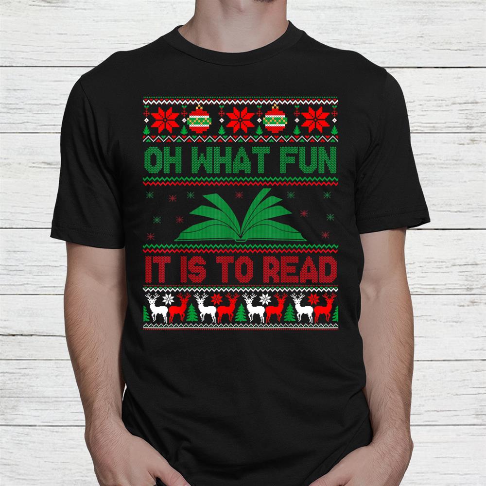 What Fun It Is To Read Librarian Christmas Books Lover Shirt What Fun It Is To Read Librarian Christmas Books Lover Shirt