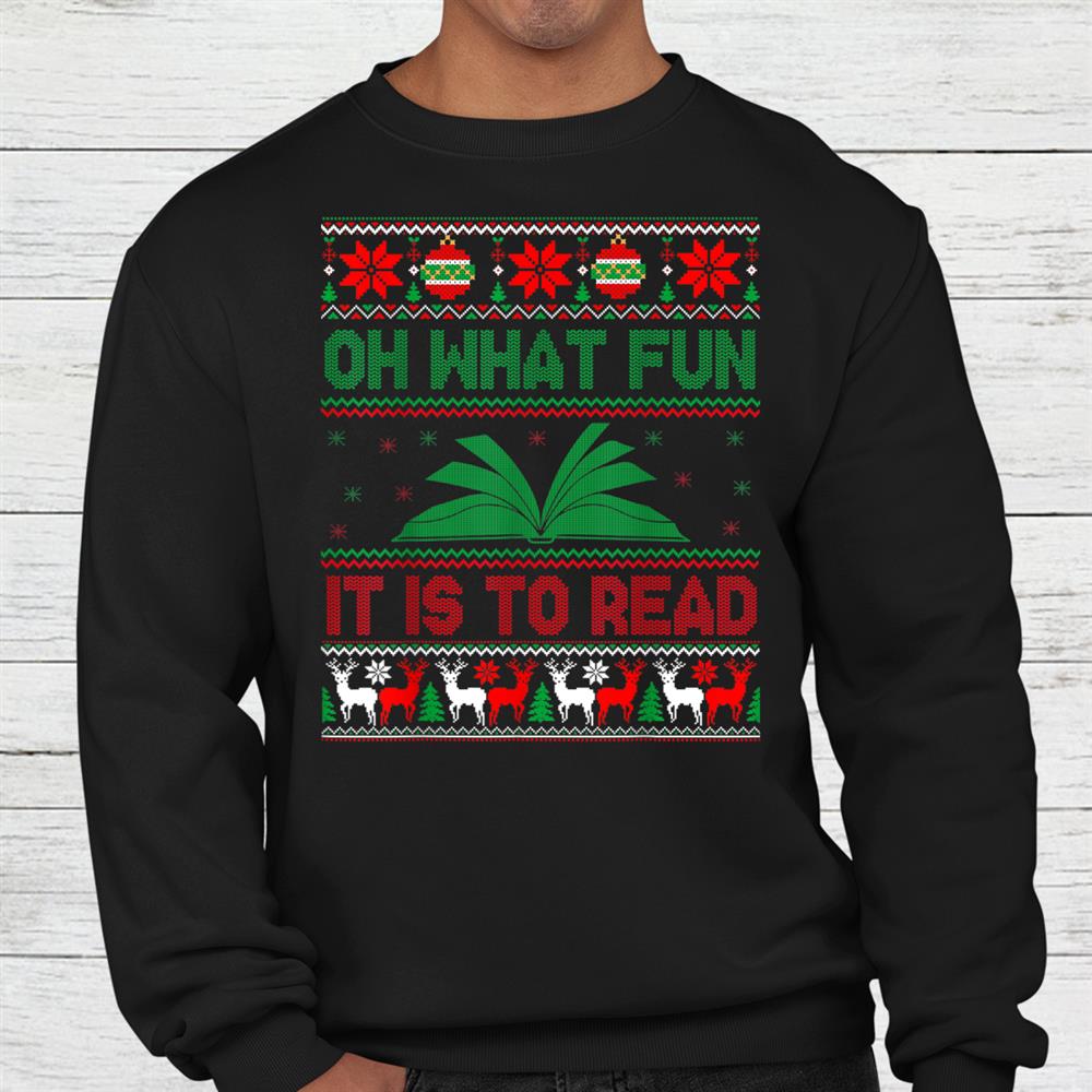 What Fun It Is To Read Librarian Christmas Books Lover Shirt What Fun It Is To Read Librarian Christmas Books Lover Shirt