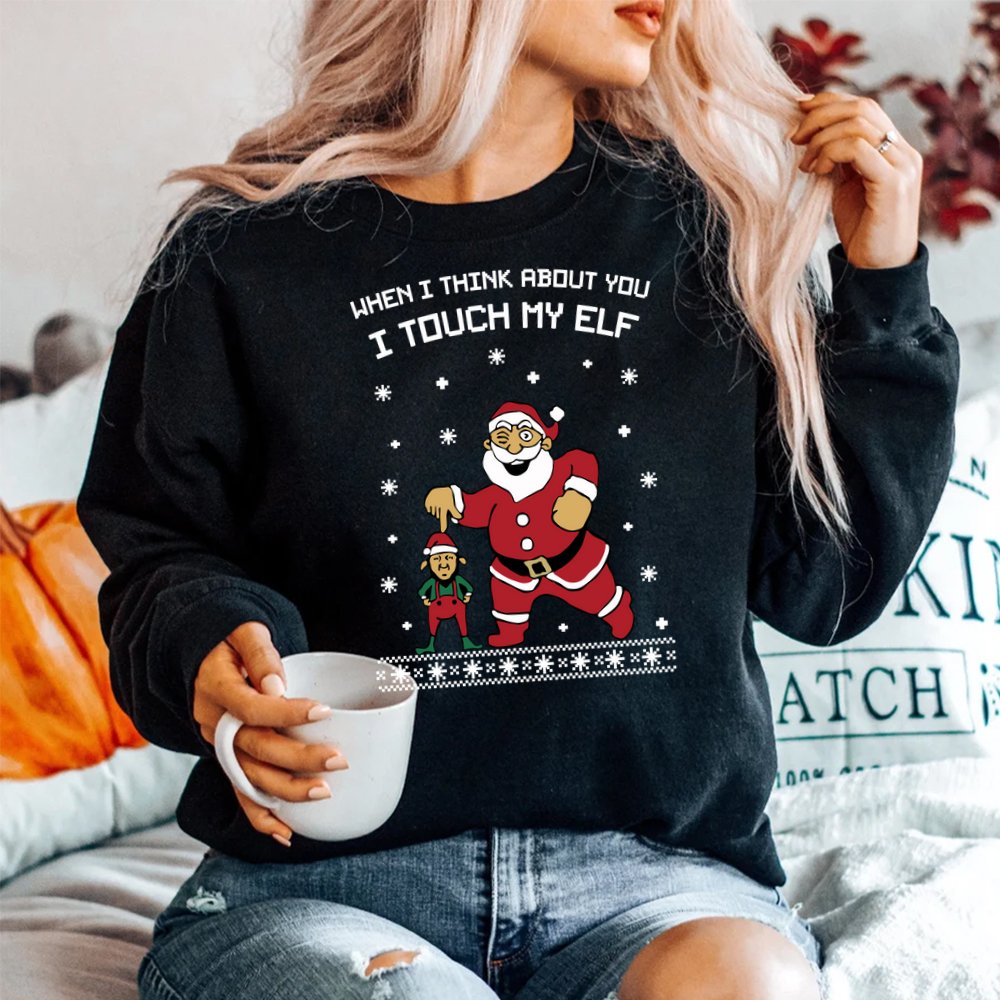 When I Think About You I Touch My Elf Snowflake Christmas Shirt When I Think About You I Touch My Elf Snowflake Christmas Shirt