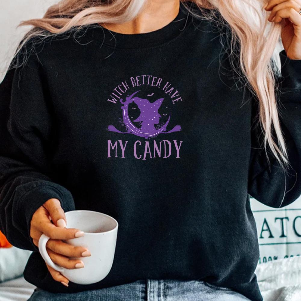 Witch Riding Witch Better Have My Candy Halloween Shirt Witch Riding Witch Better Have My Candy Halloween Shirt