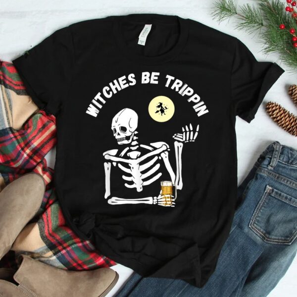 Witches Be Trippin Skeleton And Witch Pun Funny Halloween Shirt 7 witches be trippin skeleton and witch pun funny halloween shirt 2
