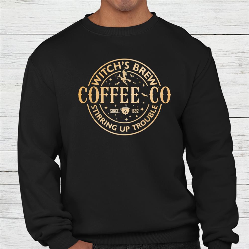 Witches Brew Coffee Co Halloween Witch Shirt Witches Brew Coffee Co Halloween Witch Shirt