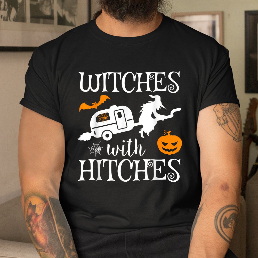 Witches With Hitches Camping RV Halloween Shirt Witches With Hitches Camping RV Halloween Shirt