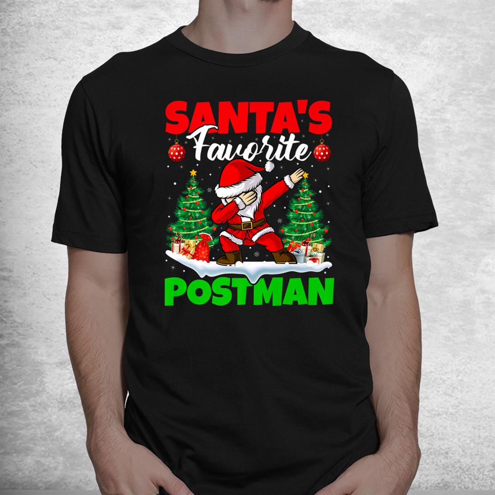 Xmas Dabbing Santas Favorite Postman Christmas Shirt Xmas Dabbing Santas Favorite Postman Christmas Shirt