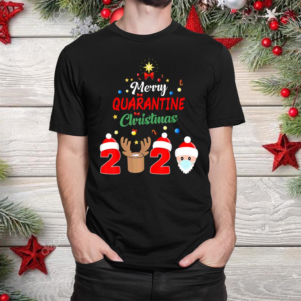 Xmas Pajamas Holidays Merry Quarantine Christmas Shirt Xmas Pajamas Holidays Merry Quarantine Christmas Shirt