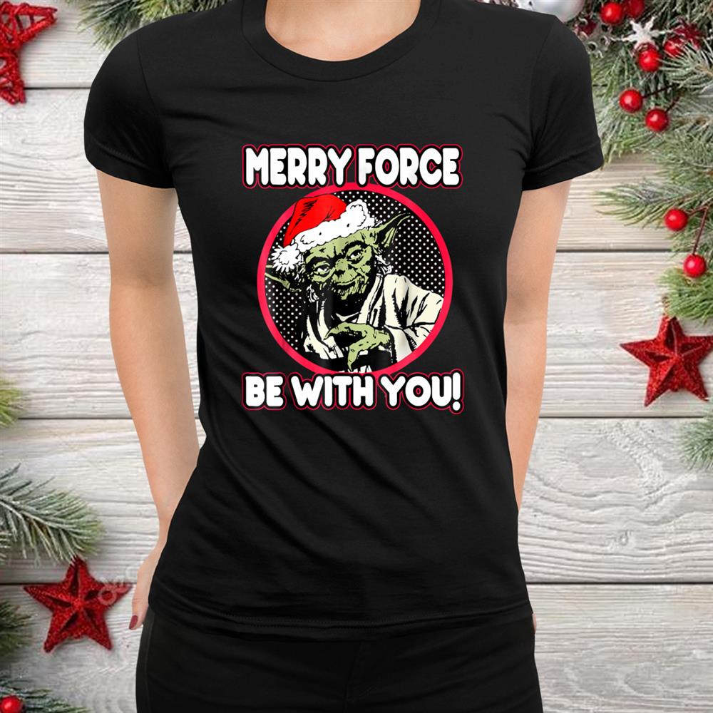 Yoda Merry Force Be With You Christmas Shirt Yoda Merry Force Be With You Christmas Shirt