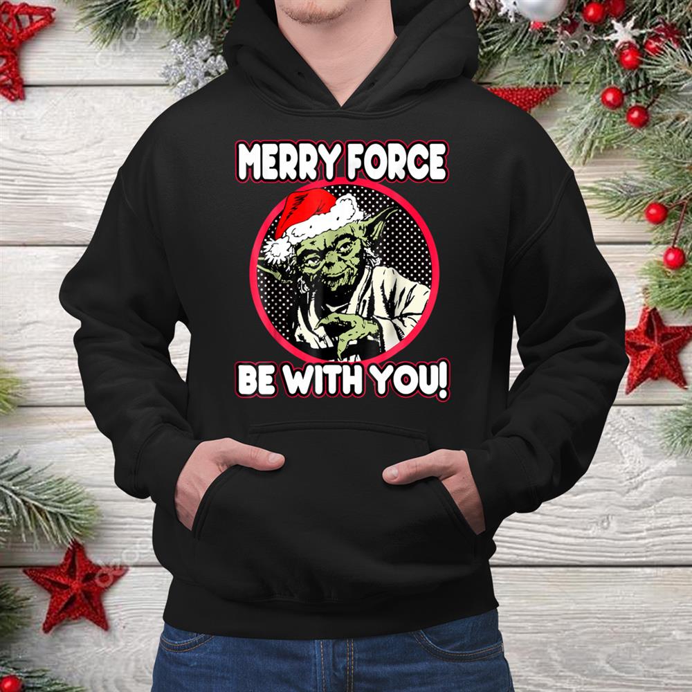 Yoda Merry Force Be With You Christmas Shirt Yoda Merry Force Be With You Christmas Shirt
