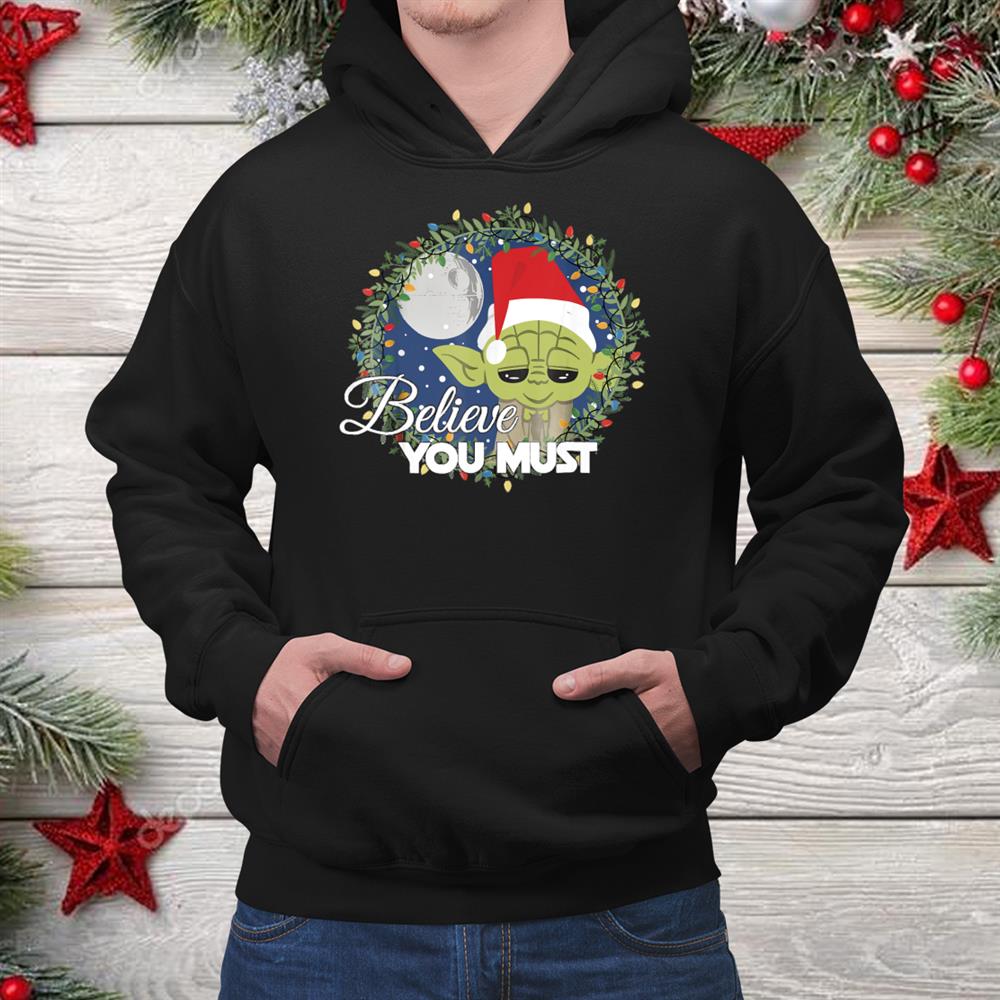 Yoda Santa Believe You Must Christmas Reef Shirt Yoda Santa Believe You Must Christmas Reef Shirt