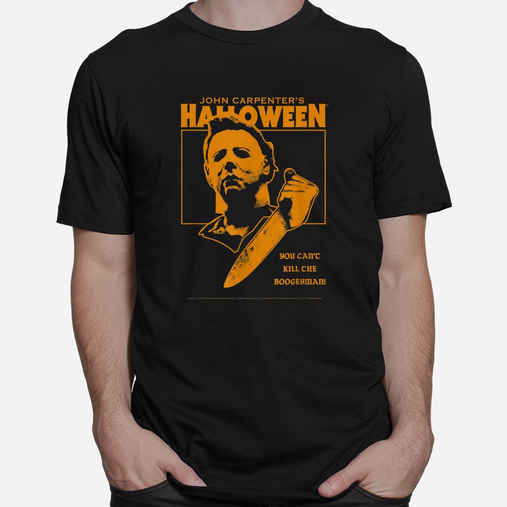 You Can’t Kill The Boogeyman Halloween Shirt You Can’t Kill The Boogeyman Halloween Shirt