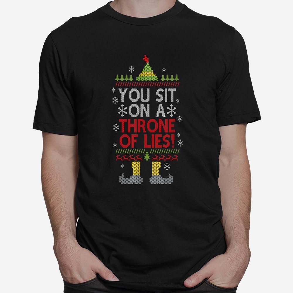 You Sit On A Throne Of Lies Funny Christmas Fake Santa Shirt You Sit On A Throne Of Lies Funny Christmas Fake Santa Shirt
