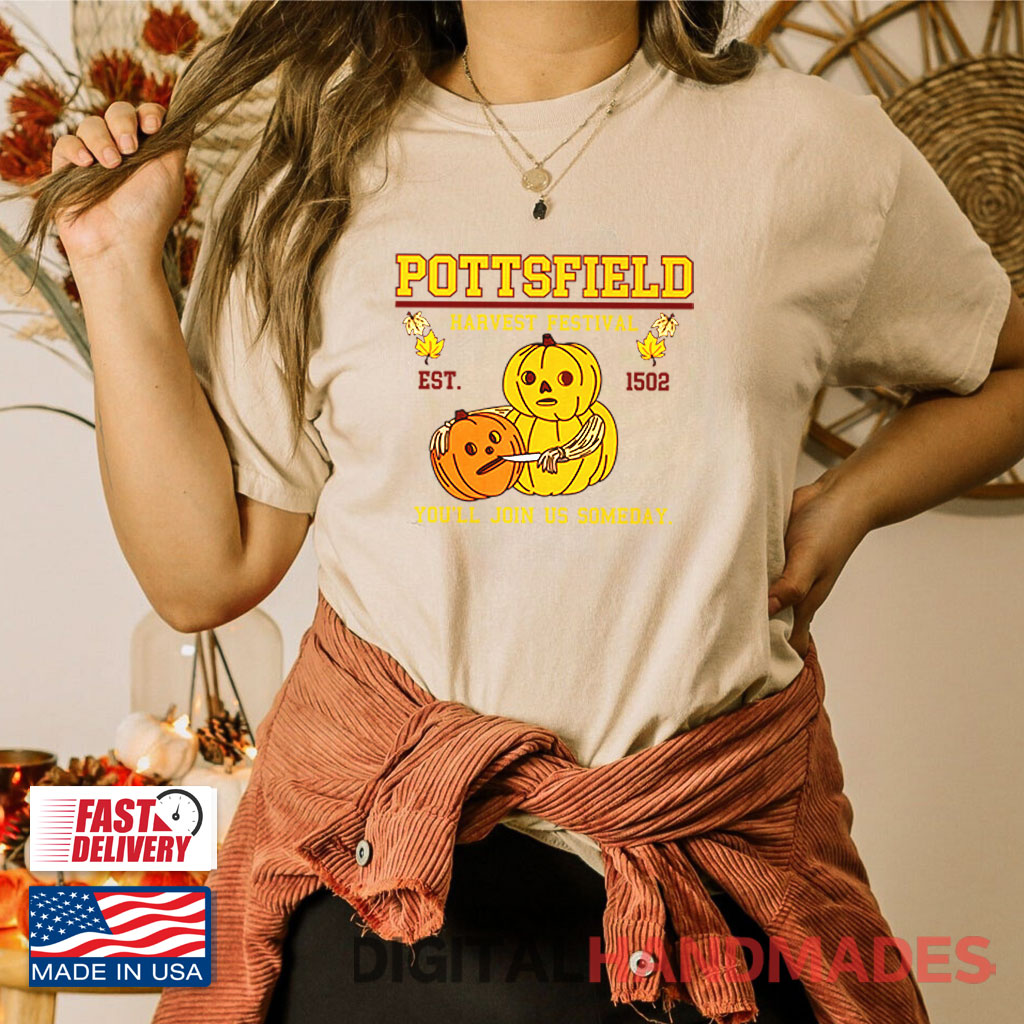 Pottsfield Harvest Festival Pumpkin You’ll Join Us Someday Shirt Pottsfield Harvest Festival Pumpkin You’ll Join Us Someday Shirt