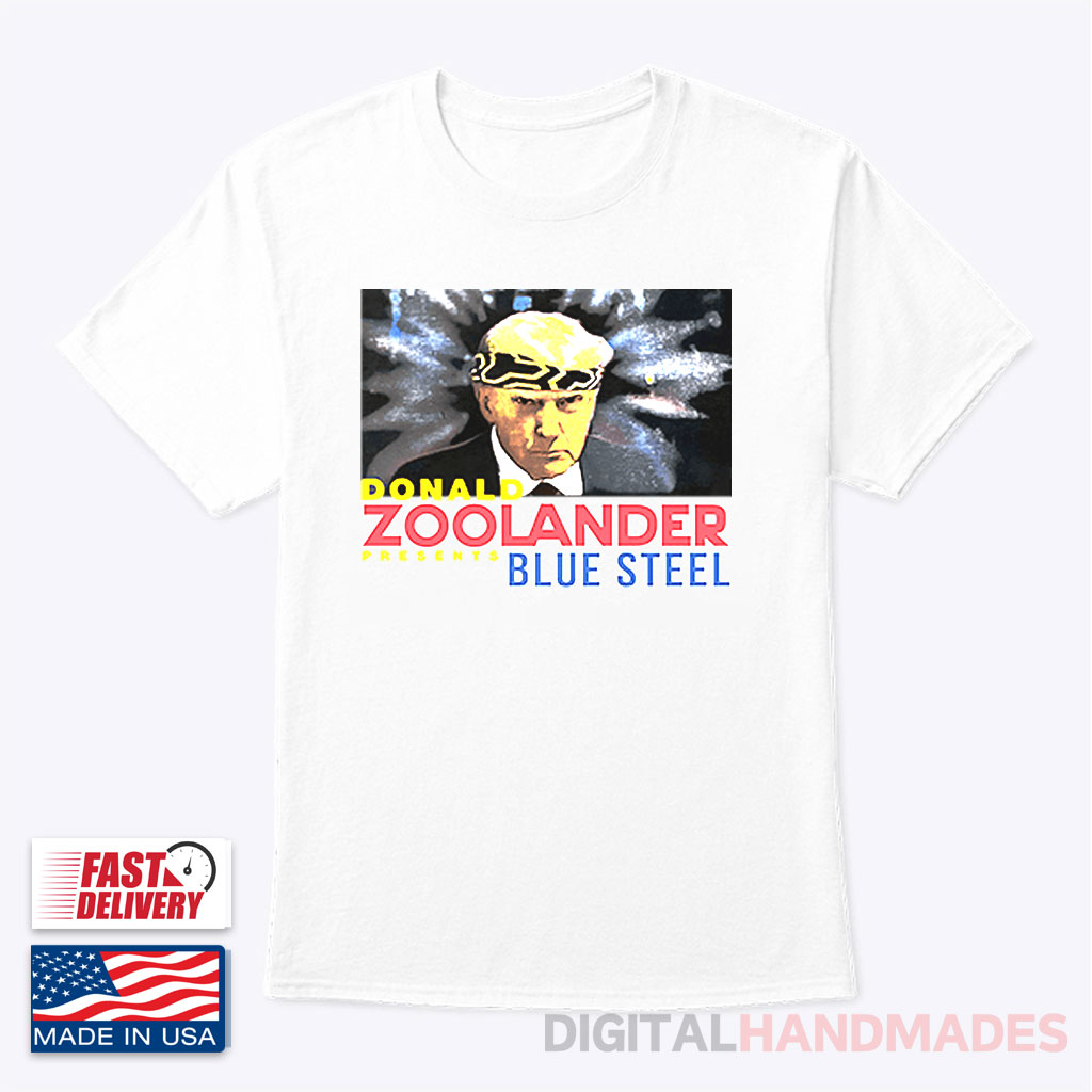 Donald Zoolander Presents Blue Steel Shirt Donald Zoolander Presents Blue Steel Shirt