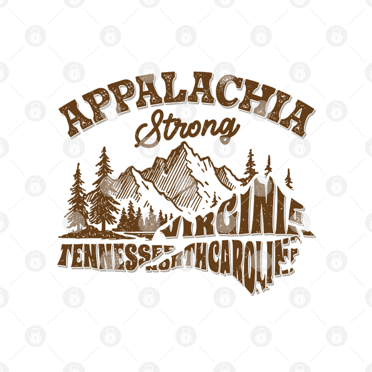 Appalachia Strong Virginia Tennessee North Carolina Shirt Appalachia Strong Virginia Tennessee North Carolina Shirt