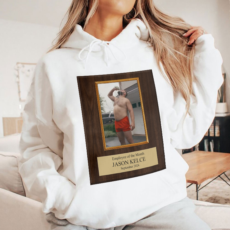 Employee Of The Month Jason Kelce T Shirt Employee Of The Month Jason Kelce T Shirt